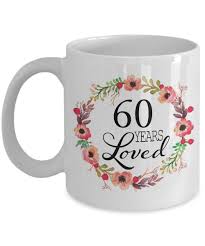 Birthday gifts for senior women there may not be much a senior woman needs, so why not just concentrate on what she'll love! Buy 60th Birthday Gifts For Women Gift For 60 Year Old Female 60 Years Loved Since 1959 Coffee Mug For Wife Her Mom In Law Sister Aunt Online At