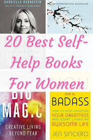 20 Self Help Books For Women These Are The Books That Will Help You Be Your Happiest M Self Development Books Best Self Help Books Books For Self Improvement