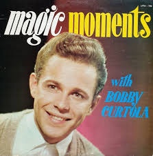 Heartbreak Hotel: BOBBY CURTOLA