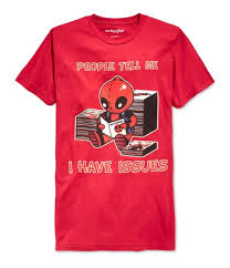 We Love Fine Mens Deadpool I Have Issues Graphic T Shirt Men Women Unisex Fashion Tshirt Shirts Cool Crazy Design Shirts From Customtshirt201803