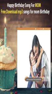 Famous bollywood singers kavita paudwal, paro, and neha fabulously voiced all the hit hindi birthday songs from. Happy Birthday Song For Mom For Android Apk Download