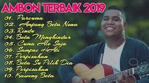 Full album lagu ambon pilihan terpopuler pop slow. Parcuma Nona Sa Su Berjuang Lagu Ambon Terbaru 2019 Sayang Beta Jua Youtube