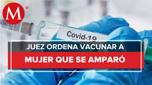 No existe una vacuna aprobada por la administración de alimentos y. Covid 19 Juez Ordena Aplicar Vacuna A Mujer Que Se Amparo