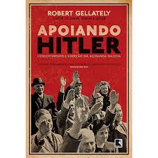 Foi a guerra mais mortal e destrutiva na história humana. Livro Apoiando Hitler Consentimento E Coercao Na Alemanha Nazista Nas Americanas