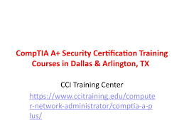 Comptia A Security Certification Training Courses In Dallas Arlington Tx Training Courses Career Advancement It Support Technician