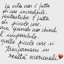Bisogna Continuare A Fantasticare Le Piccole Cose Diventeranno Realta Eccezionali Love Sammy Citazioni Citazioni Famose Citazioni Preferite
