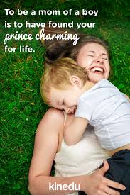 To Be A Mom Of A Boy Is To Have Found Your Prince Charming For Life Quotes Momquotes Momofboys Boys Babies Qu Boy Mom Quotes Baby Boy Quotes Baby Quotes