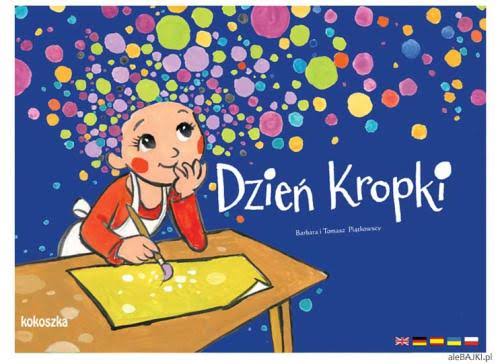 Dzień Kropki - o odkrywaniu talentów