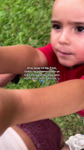 La belleza de tener un hijo Erick