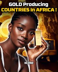 Top 10 Gold Producing Countries In Africa