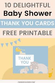 Baby shower thank you cards. 10 Free Delightful Printable Baby Shower Thank You Cards Baby Shower Thank You Cards Baby Shower Thank You Baby Shower Printables