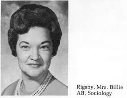 In honor of Mrs Rigsby. This is from our 1971 yearbook. Gloria Rubel Rigsby  & Randy, your mother made a difference in so many lives.