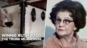 The Trunk Murderess: Winnie Ruth Judd