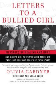 Letters to a Bullied Girl: Messages of Healing and Hope