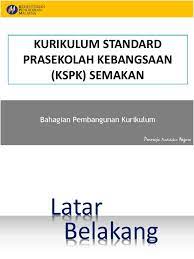 Penerapan nilai pembentukan sikap penguasaan. Kurikulum Standard Prasekolah Kebangsaan Kspk Semakan