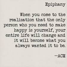 Poetry By Acm Epiphany Epiphany Quotes Priorities Quotes Inspirational Quotes