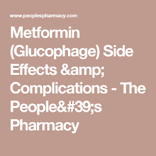 Metformin Glucophage Side Effects Amp Complications The People 39 S Pharmacy Metformin Side Effects Disastrous