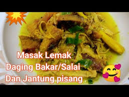 Masak lemak jantung pisang dengan pucuk ubi hari ini sangat sedap. Masak Lemak Daging Bakar Salai Bersama Jantung Pisang Youtube