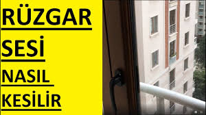 Odayı sıcak tutmak için öneriler. Camdan Gelen Ruzgar Sesi Nasil Kesilir Youtube