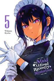 The Maid I Hired Recently Is Mysterious, Vol. 5 Manga eBook by Wakame Konbu  - EPUB Book | Rakuten Kobo United States