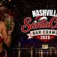 Nashville SantaCon Bar Crawl 2026