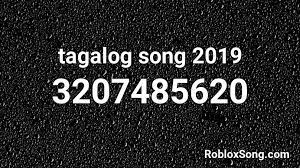 If you need any song code but cannot find it here, please give us a comment below this page. Tagalog Song 2019 Roblox Id Roblox Music Codes