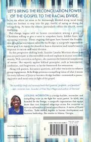 The bridge engineering handbook, second edition consists of five books: Be The Bridge Pursuing God S Heart For Racial Reconciliation Latasha Morrison 9780525652885 Christianbook Com