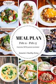 Healthy Meal Plan February 11 February 17 Healthy Recipes Healthy Weekly Meal Plan Meal Planning