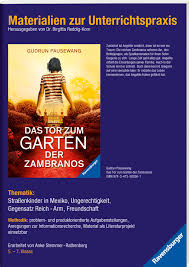 Alles geht gut, bis gregorio auf eine. Gudrun Pausewang Das Tor Zum Garten Der Zambranos Materialien Zur Unterrichtspraxis 9783473980833 Amazon Com Books
