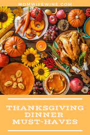 Thanksgiving Dinner Must Haves Side Dishes Desserts Thanksgiving Appetizers Drinks Thanksgiving Desserts Pumpkin Delicious Thanksgiving Thanksgiving Dishes