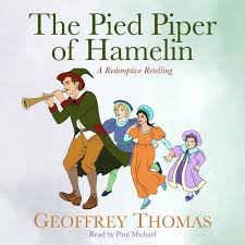 The Pied Piper of Hamelin (Audiobook) by Geoffrey Thomas
