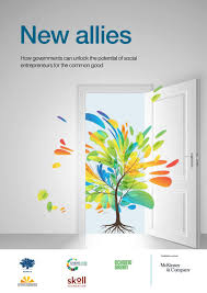 Read full profile the world is full of all kinds of people, but most of them can be put into. New Allies How Governments Can Unlock The Potential Of Social Entrepreneurs For The Common Good By Ashoka Issuu
