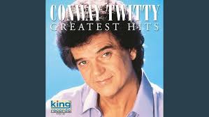 Conway Twitty: Hello Darlin'