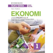 Berikut ini kami bagikan buku kurikulum 2013 edisi terbaru tahun 2017 untuk jenjang sma sederajat khususnya kelas x dan kelas xi. Buku Ekonomi Kelas 10 Kurikulum 2013 Revisi 2016 Pdf Cara Golden