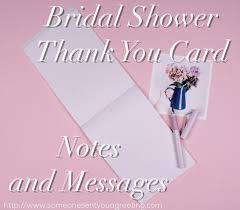 Then after your wedding, you can make some more of the white address cards for guests to sign and write addresses on. Bridal Shower Thank You Notes And Messages Someone Sent You A Greeting