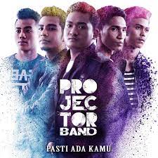 Lirik lagu dan video klip. Projector Band Pasti Ada Kamu Lyrics Genius Lyrics