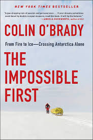 Buy The Impossible First From Fire To Ice Crossing Antarctica Alone Book Online At Amazon The Impossible First From Fire To Ice Crossing Antarctica Alone Reviews Ratings