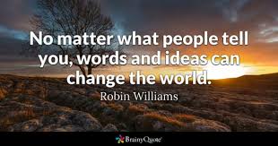 Robin williams was the funniest man in america for years on end. Robin Williams Quotes Brainyquote