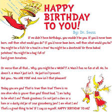 Happy Birthday To You Dr Seuss Dr Seuss Birthday Quotes Funny Happy Birthday Images Birthday Poems