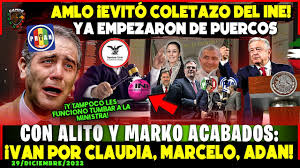 AMLO ¡EVITÓ COLETAZO MALA LECHE DEL INE! PARA TUMBAR A MARCELO, CLAUDIA,  NOROÑA Y ADAN AUGUSTO HOY