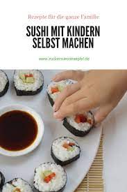 Sushi Ganz Leicht Selbst Machen Rezepte Sushi Kochen Sushi Selber Machen