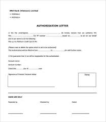 An authorization letter for bank is a letter written to the bank by an owner or a signatory of a bank account to allow the bank do transactions on the account. 138 Authorization Letters Samples Download Free Writing Letters Formats Examples