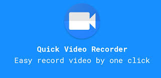 Quick Video Recorder 1 3 3 0 Apk Mod For Android Xdroidapps