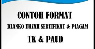 Translate · jul 30, 2021 · translate · jun 09, 2016 · contoh format blanko ijazah sertifikat atau piagam paud tk ra ini berbentuk ms word sehinggan anda bisa leluasa mengedit isinya. Download Contoh Format Blanko Ijazah Sertifikat Atau Piagam Tk Paud Blog Guru Kelas