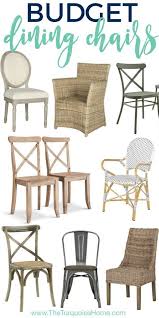 The Best Dining Chairs On A Budget The Turquoise Home Budget Chairs Dining Chairs Farmhouse Dining Chairs