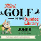 Mini Golf in the Library