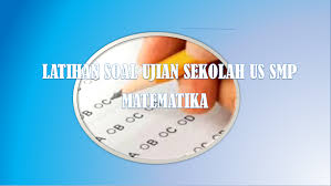 Maybe you would like to learn more about one of these? Soal Us Matematika Smp Mts Tahun 2021 Bertema Com