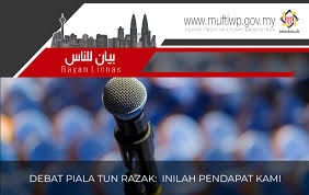 Penganjur debat piala tun razak 2019 kena mohon maaf secara terbuka. Pejabat Mufti Wilayah Persekutuan Bayan Linnas Siri Ke 217 Debat Piala Tun Abdul Razak Inilah Pendapat Kami