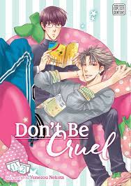 Dont be cruel manga