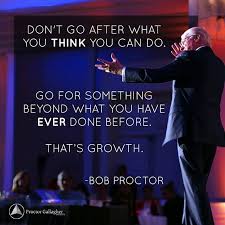 Tell Us What You Want We Ll Show You How To Get It Bob Proctor Quotes Real Life Quotes Bob Proctor